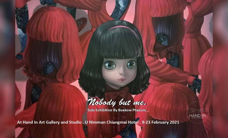 Nobody but me นิทรรศการเดี่ยวครั้งที่3 โดยศิลปิน บัวขาว ผะสม วันที่ 9 กุมภาพันธ์ 2564 เวลา 19.00 น. ณ Hand In art gallery and studio, โรงแรมU Nimman เชียงใหม่