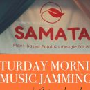 Saturday Morning Music Jamming at SAMATA 10.00-17.00 At Samata : Plant-Based Food & Lifestyle for all
