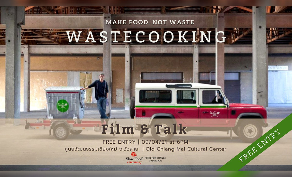 WASTEFOOD Film & Talk | งานฉายหนัง ล้อมวงคุย