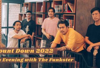 Count Down 2022 : An Evening with The Funkster วันศุกร์ 31 ธันวาคม 2021 เวลา 19.00 น. at The Mellowship