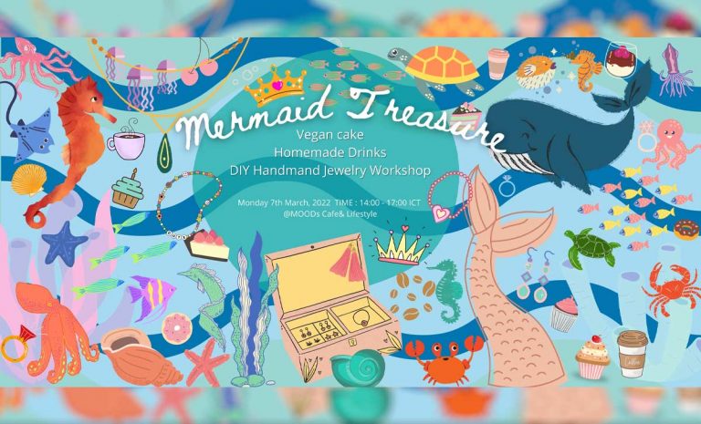 Mermaid Treasure วันจันทร์ที่ 7 มีนาคม 2565 เวลา 14.00-17.00 น. ที่ MOODs MOODs จัดกิจกรรม workshop ร้อยลูกปัด สร้อยคอ สร้อยข้อมือ