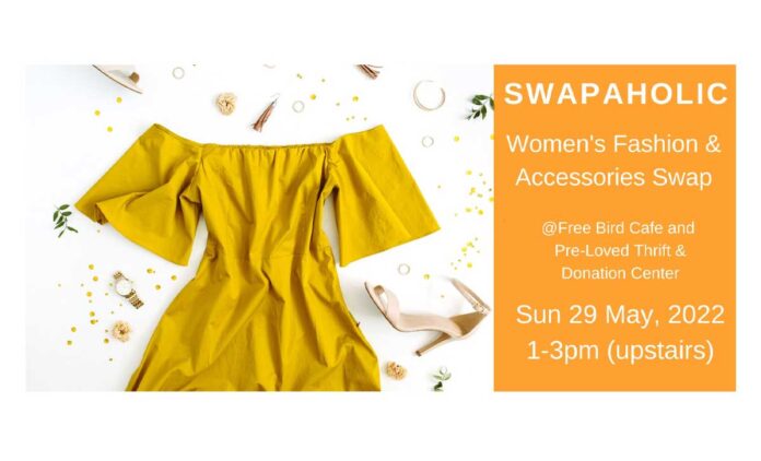 SWAPAHOLIC Sunday 26 June 2022 starting 13.00-15.00 at Free Bird Cafe