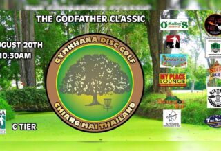 The Godfather Classic presented by Chiang Mai Disc Golf on Saturday August 20 2022 at Gymkhana Sports Club
