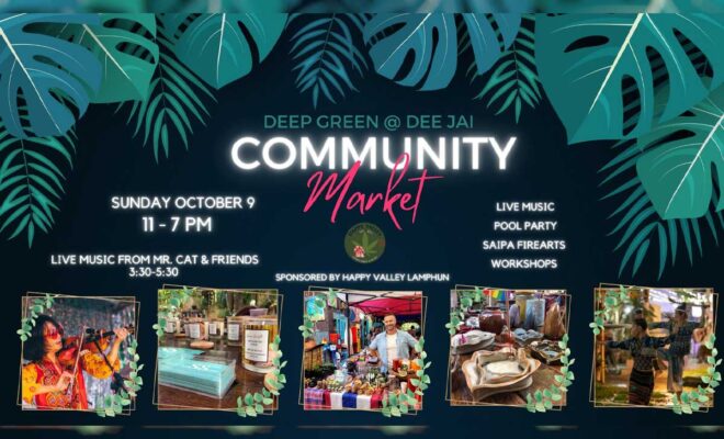 Community Market @ Deep Green / DeeJai Garden on This Sunday 2022 October 9th 11:00-18:30 at Deejai Chiang Mai