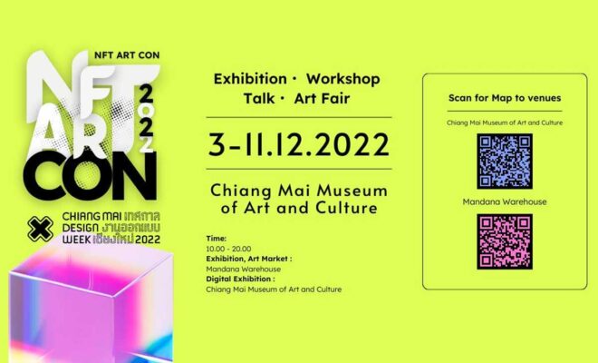 NFT ART CON 2022 Chiang Mai 3 - 11 December 2022 at Chiang Mai Museum of Art and Culture.