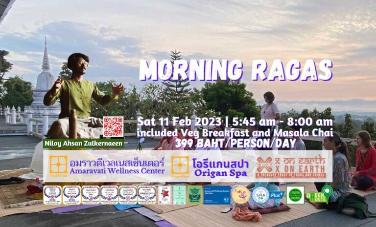 Morning Ragas | ดนตรีรุ่งอรุณแห่งพลังชีวิต