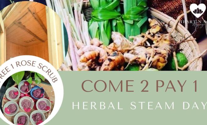 Come Two Pay One (Herbal Steam Day)