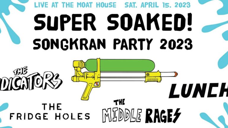 SUPER SOAKED! Songkran Party