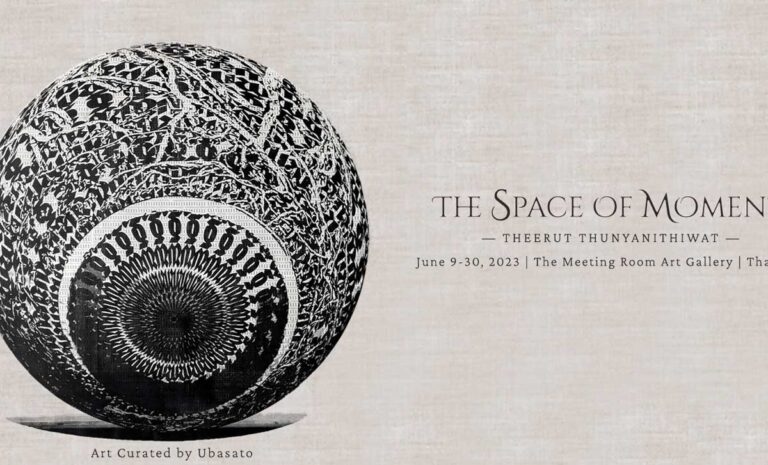 ‘The Space of Moment’ – Solo exhibition by Theerut Thunyanithiwat