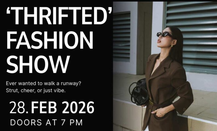 'Thrifted’ Fashion Show & 17th Anniversary FBC on 28 February 2026 from 7PM-10PM. at Free Bird Cafe CNX – Donation Center & Thrift Store