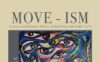 MOVE - ISM: A Solo Exhibition of Motion, Perception and Inner Truth MOVE - ISM: A Solo Exhibition of Motion, Perception and Inner Truth from 17-31 May 2026 at The Home Café and Restaurant, Chiang Mai, Thailand